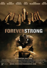 Forever Strong online (2008) Español latino descargar pelicula completa