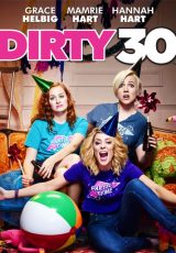 Dirty 30 online (2016) Español latino descargar pelicula completa