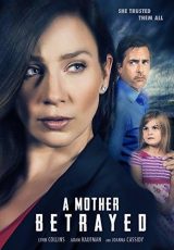 A Mother Betrayed online (2015) Español latino descargar pelicula completa
