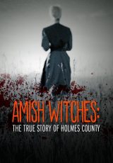 Amish Witches The True Story of Holmes County online (2016) Español latino descargar pelicula completa