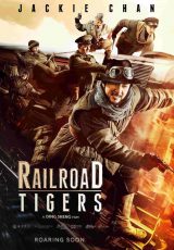 Railroad Tigers online (2016) Español latino descargar pelicula completa